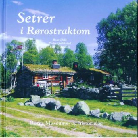 Setrer i Rørostraktom