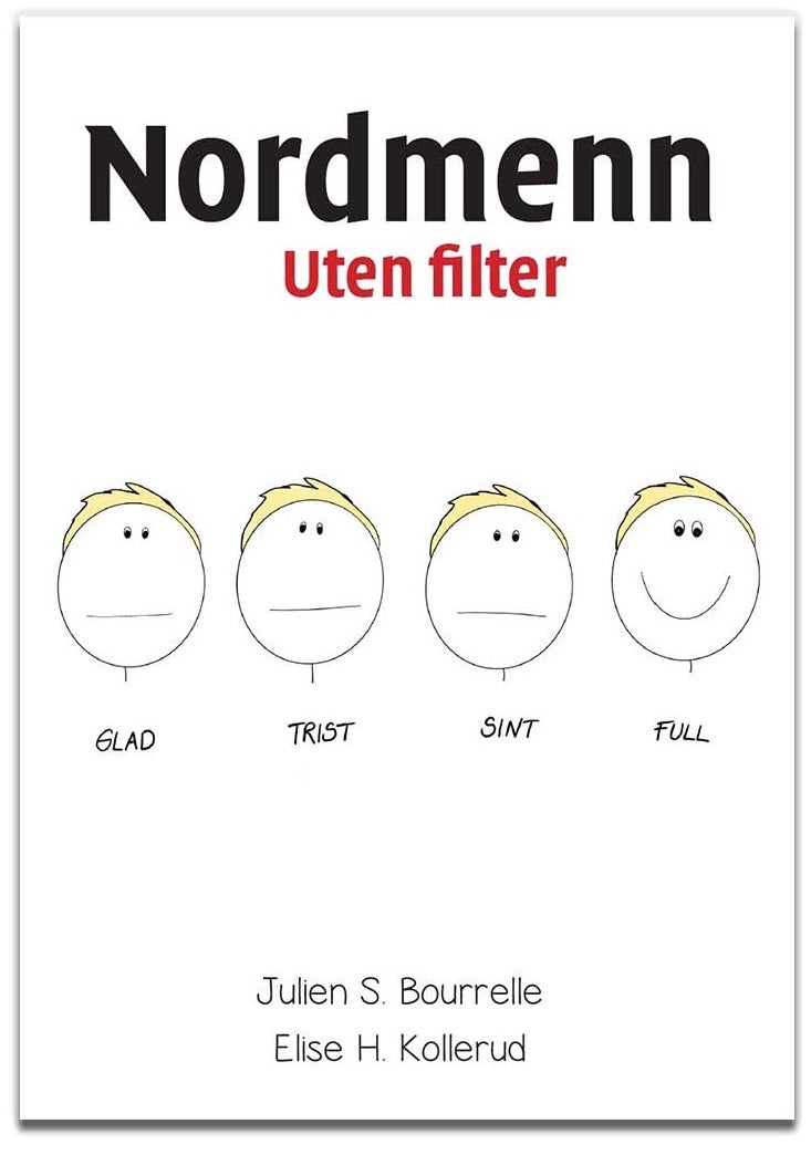 Bilde av Nordmenn Uten Filter Av Julien S. Bourrelle, Elise H. Kollerud