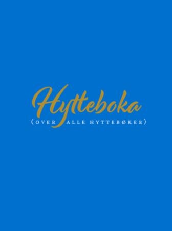 Hytteboka - (over alle hyttebøker)