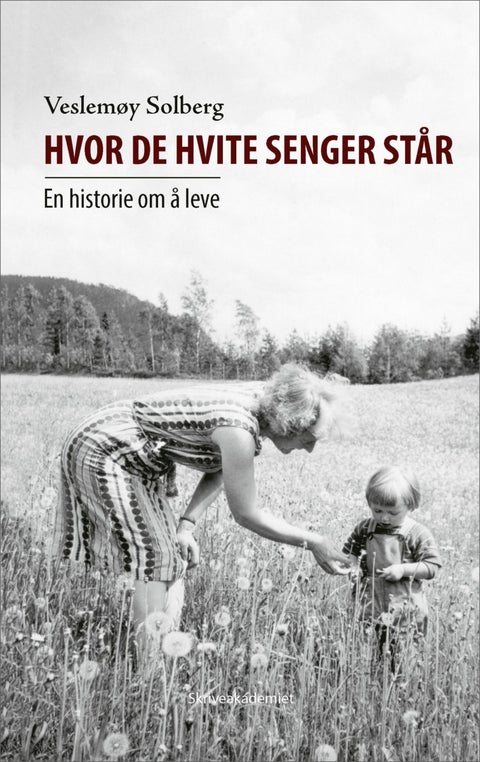 Hvor de hvite senger står - en historie om å leve