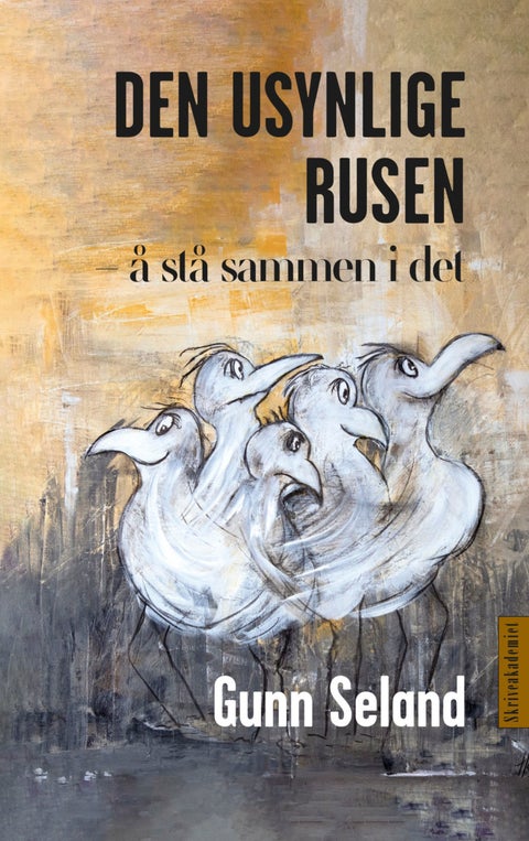 Den usynlige rusen - å stå sammen i det