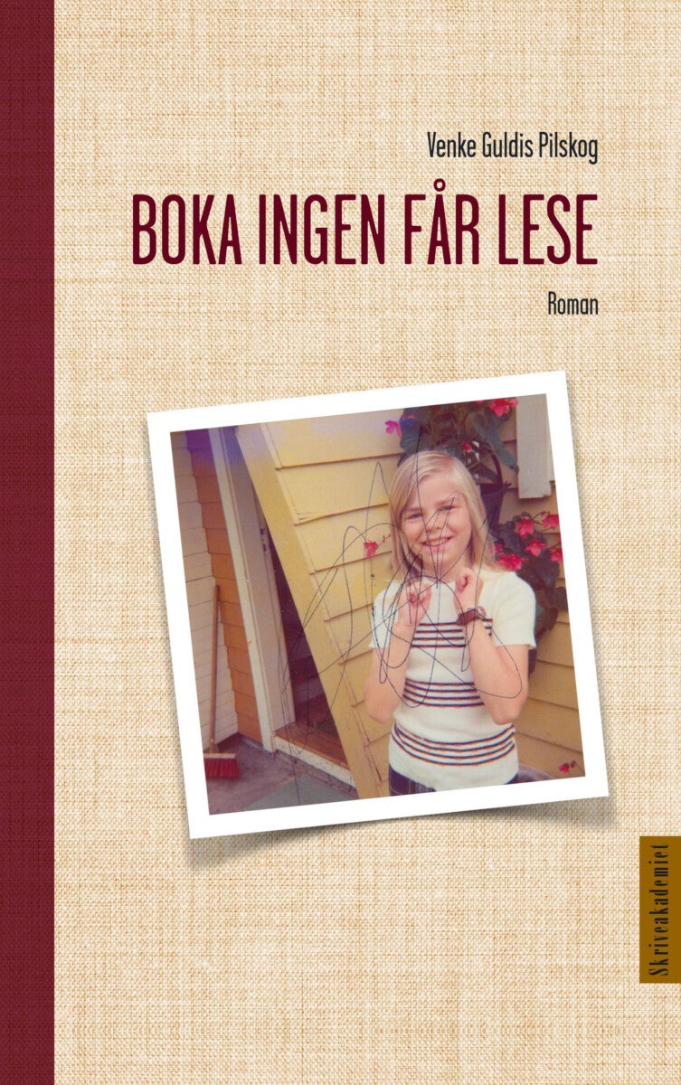 Boka ingen får lese - roman