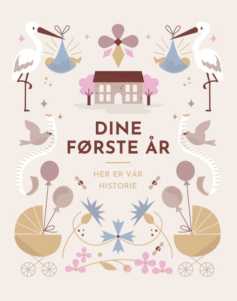 Dine første år - her er vår historie