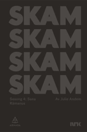 Skam - sesong 4: Sana : råmanus