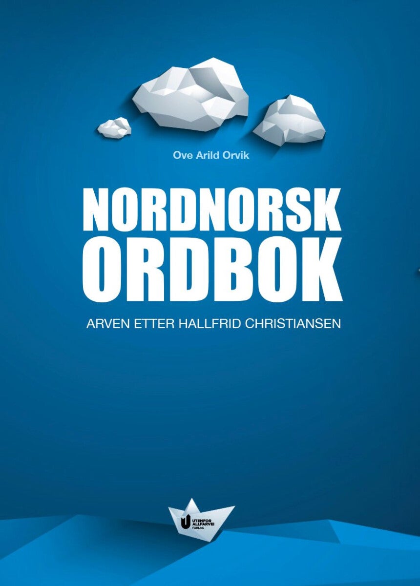 Bilde av Nordnorsk Ordbok Av Ove Arild Orvik