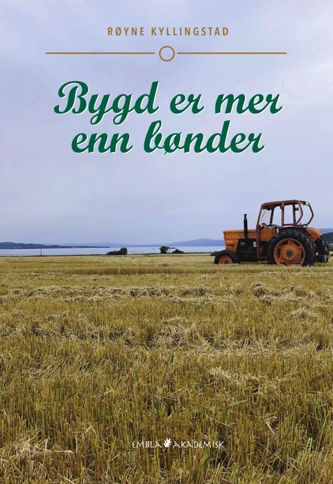 Bygd er mer enn bønder