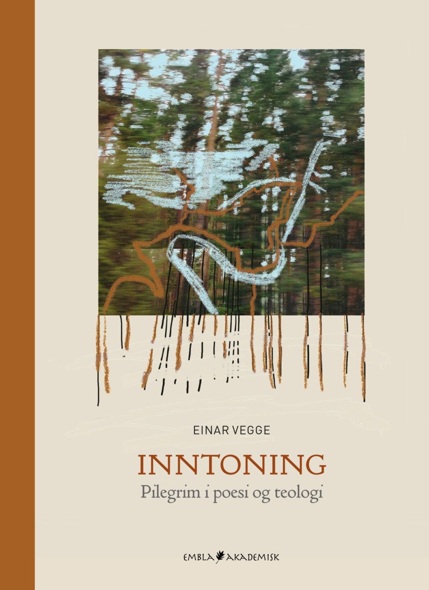 Inntoning - pilgrim i poesi og teologi