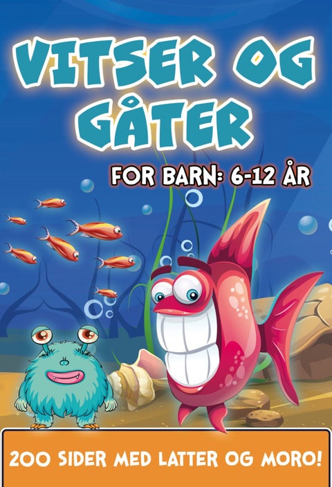 Vitser og gåter for barn - for barn: 6-12 år