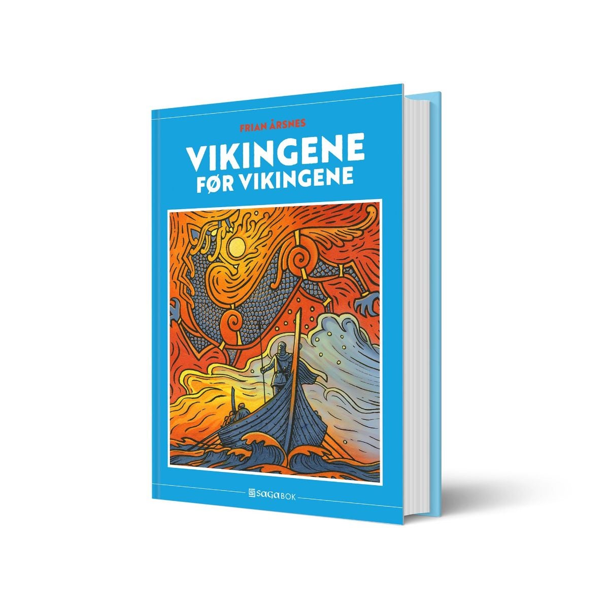 Vikingene før vikingene - fra de skandinaviske ættakongene til de nasjonale arvekongene