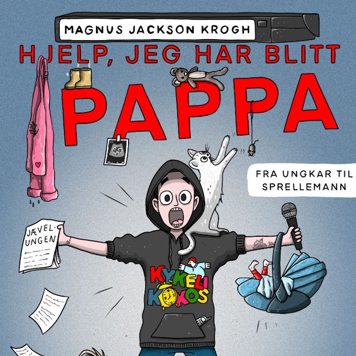 Hjelp, jeg har blitt pappa! - fra ungkar til sprellemann