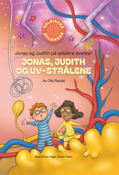 Jonas, Judith og UV-strålene - Jonas og Judith på solsikre eventyr