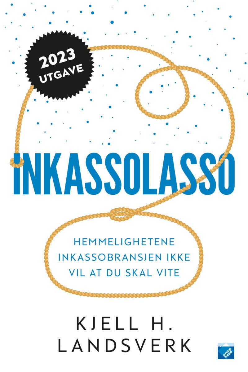Inkassolasso - hemmelighetene inkassobransjen ikke vil at du skal vite