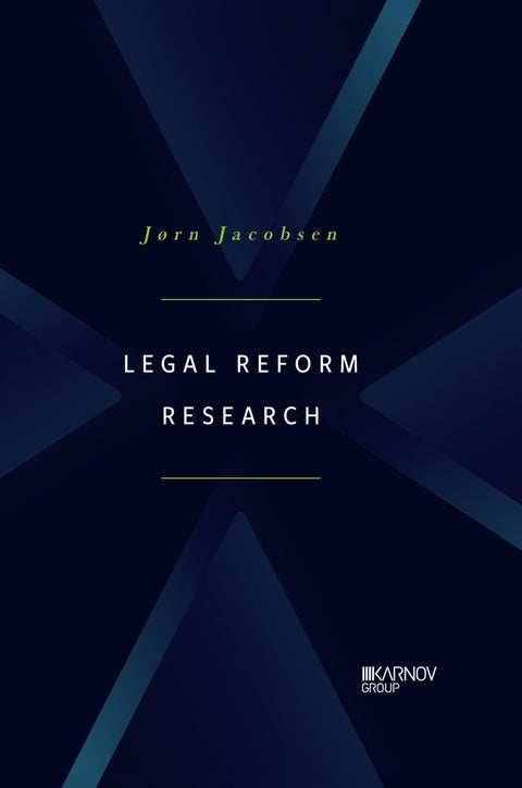 Legal reform research - groundworks for legal scholarship