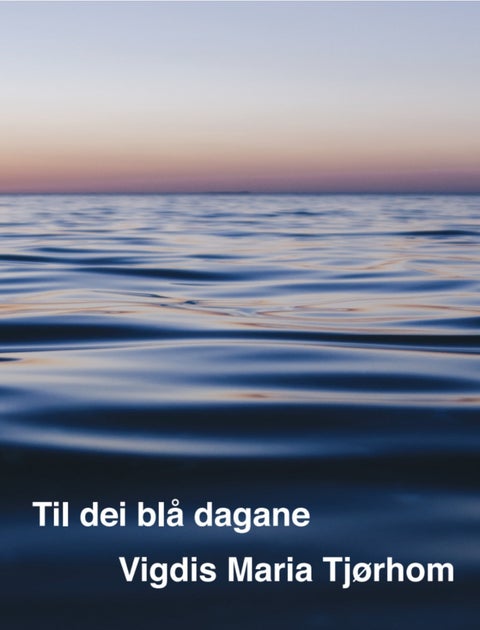 Til dei blå dagane