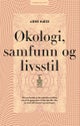 Økologi, samfunn og livssyn