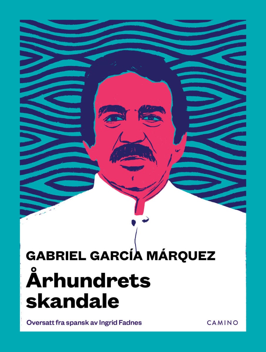 Århundrets skandale av Gabriel García Márquez