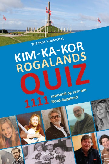 Kim-ka-kor Rogalands-quiz - 1111 spørsmål og svar om Nord-Rogaland