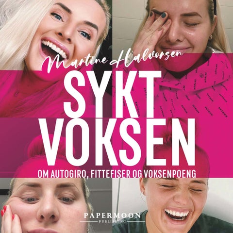 Sykt voksen - om autogiro, fittefiser og voksenpoeng