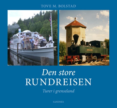 Den store rundreisen - turer i grenseland