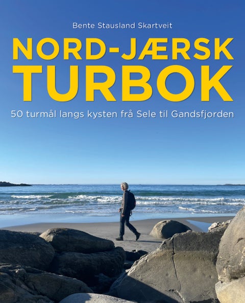 Nord-jærsk turbok - 50 turmål langs kysten frå Sele til Gandsfjorden