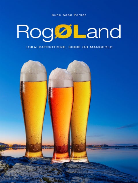 Rogøland - lokalpatriotisme, sinne og mangfold
