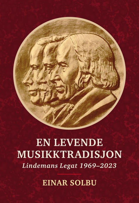 En levende musikktradisjon - Lindemans legat 1969-2023