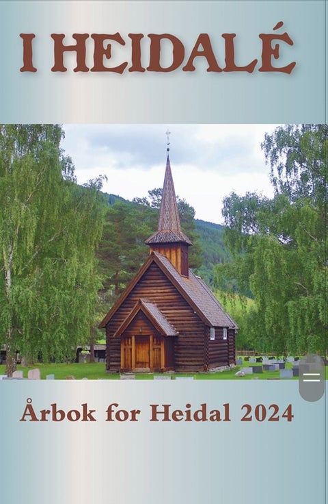 I Heidale - Årbok for Heidal 2024