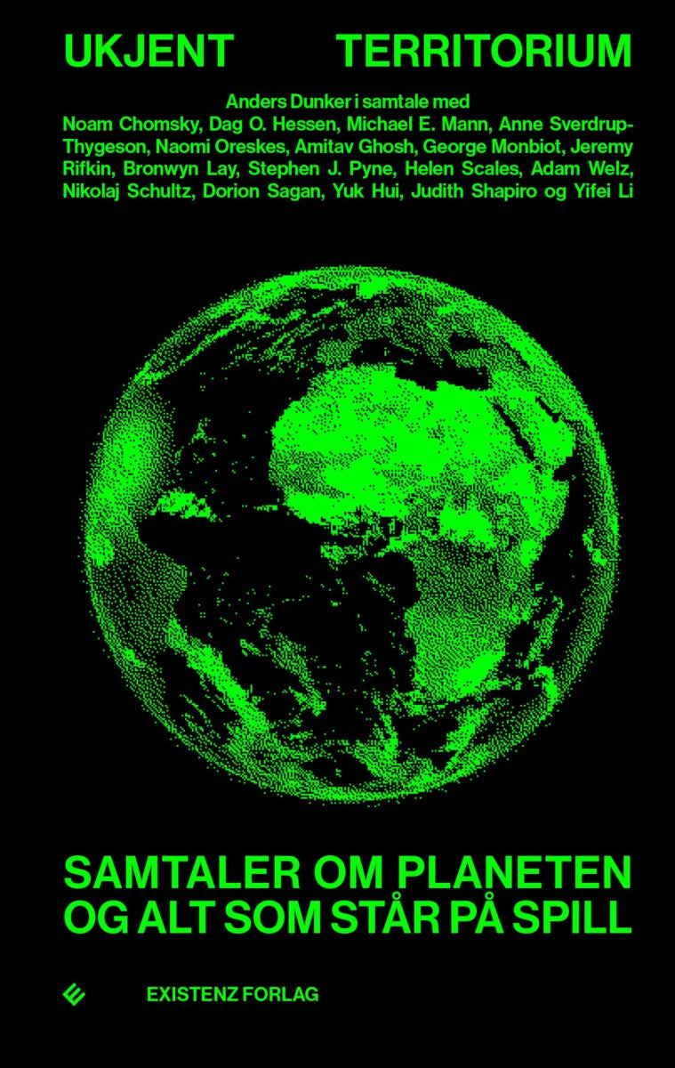 Ukjent territorium - samtaler om planeten og alt som står på spill