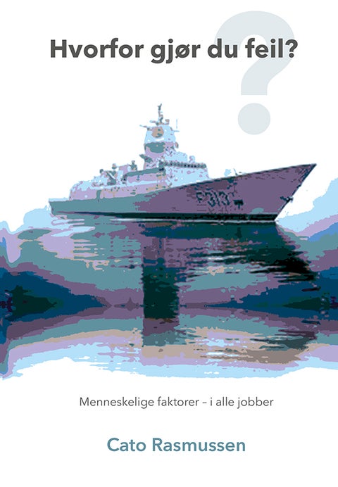 Hvorfor gjør du feil?