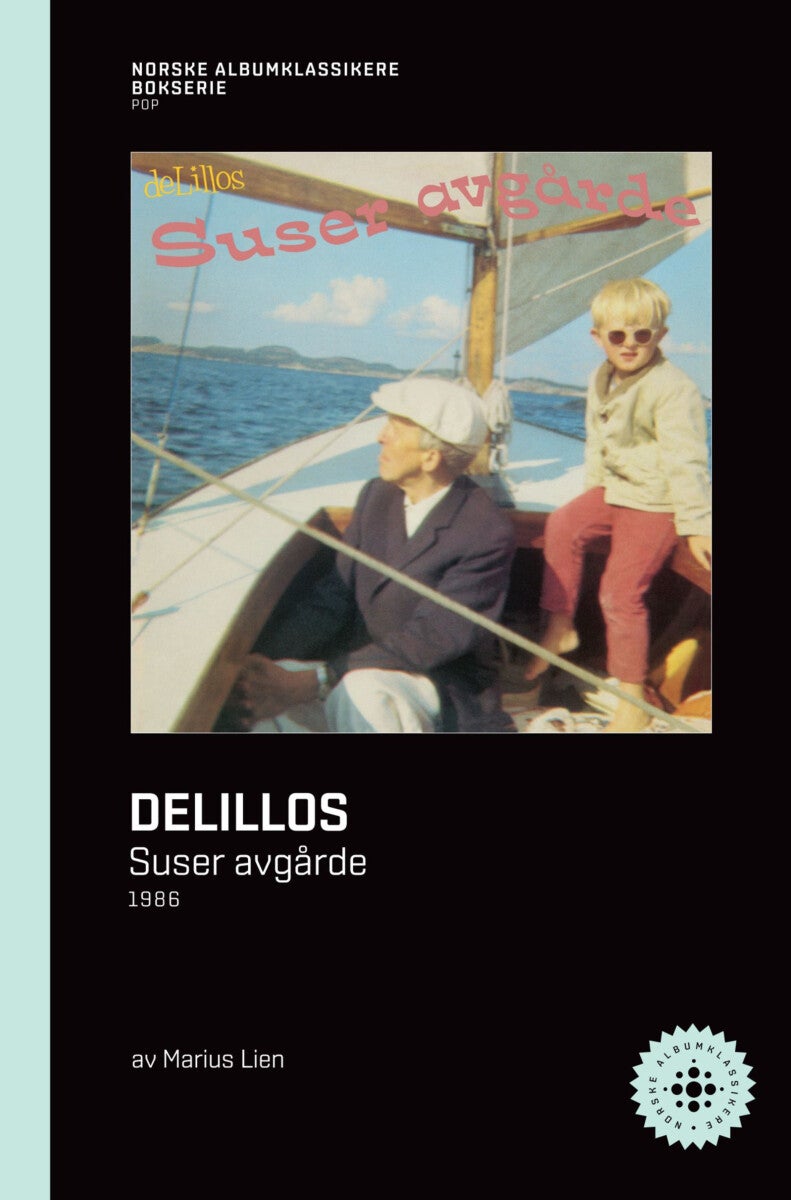 DeLillos: Suser avgårde