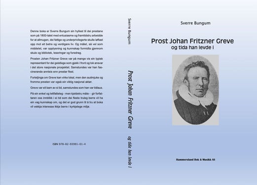 Prost Johan Fritzner Greve - og tida han levde i