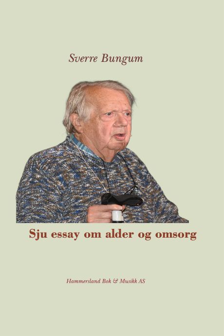 Sju essay om alder og omsorg