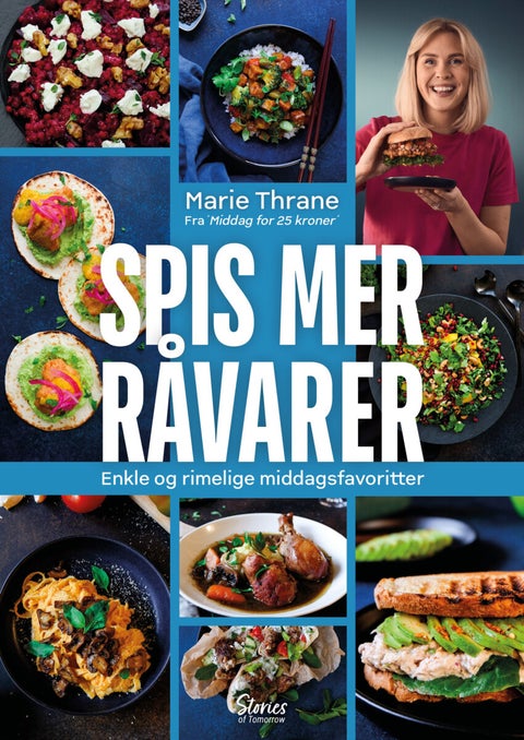 Spis mer råvarer - enkle og rimelige middagsfavoritter
