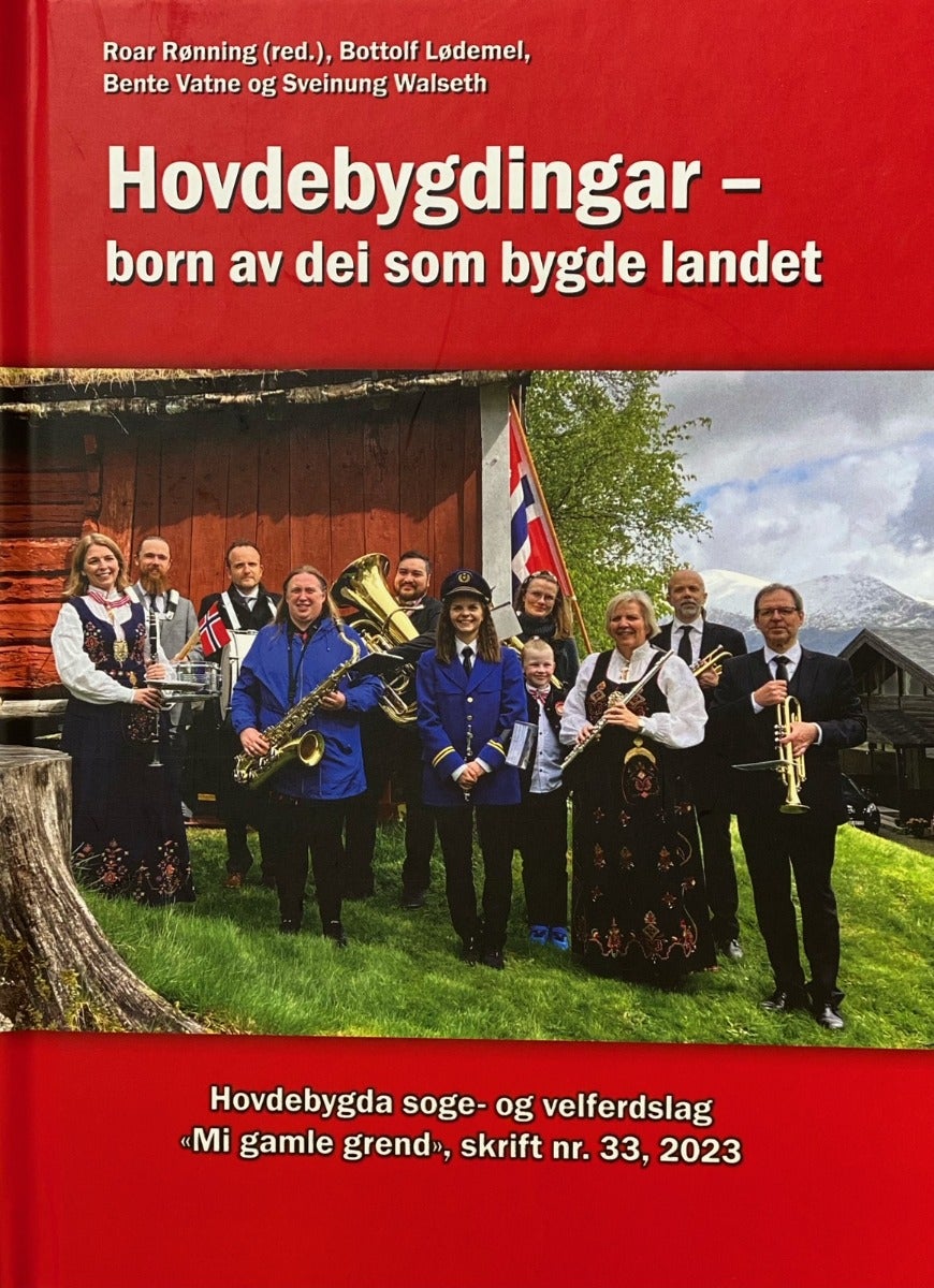 Hovdebygdingar - born av dei som bygde landet