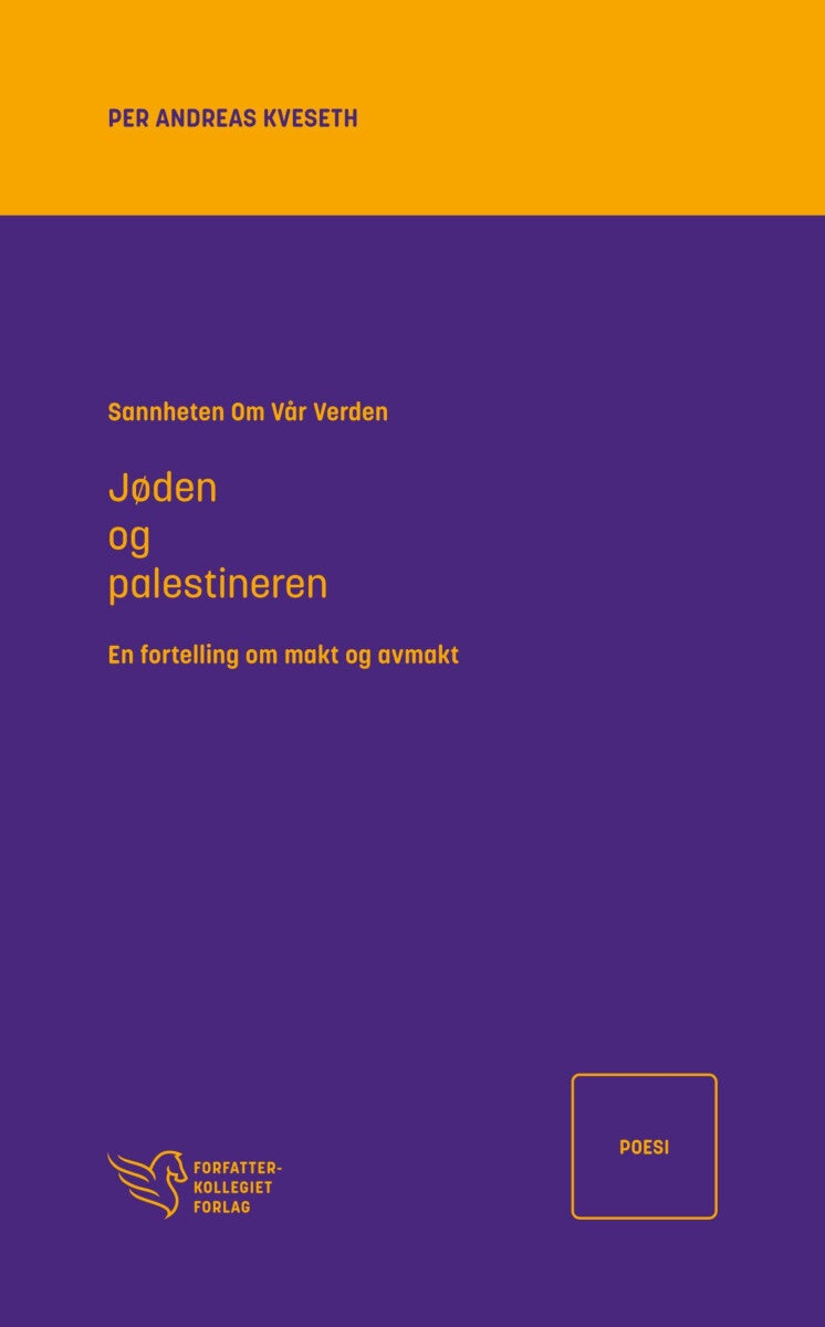 Jøden og palestineren - en fortelling om makt og avmakt