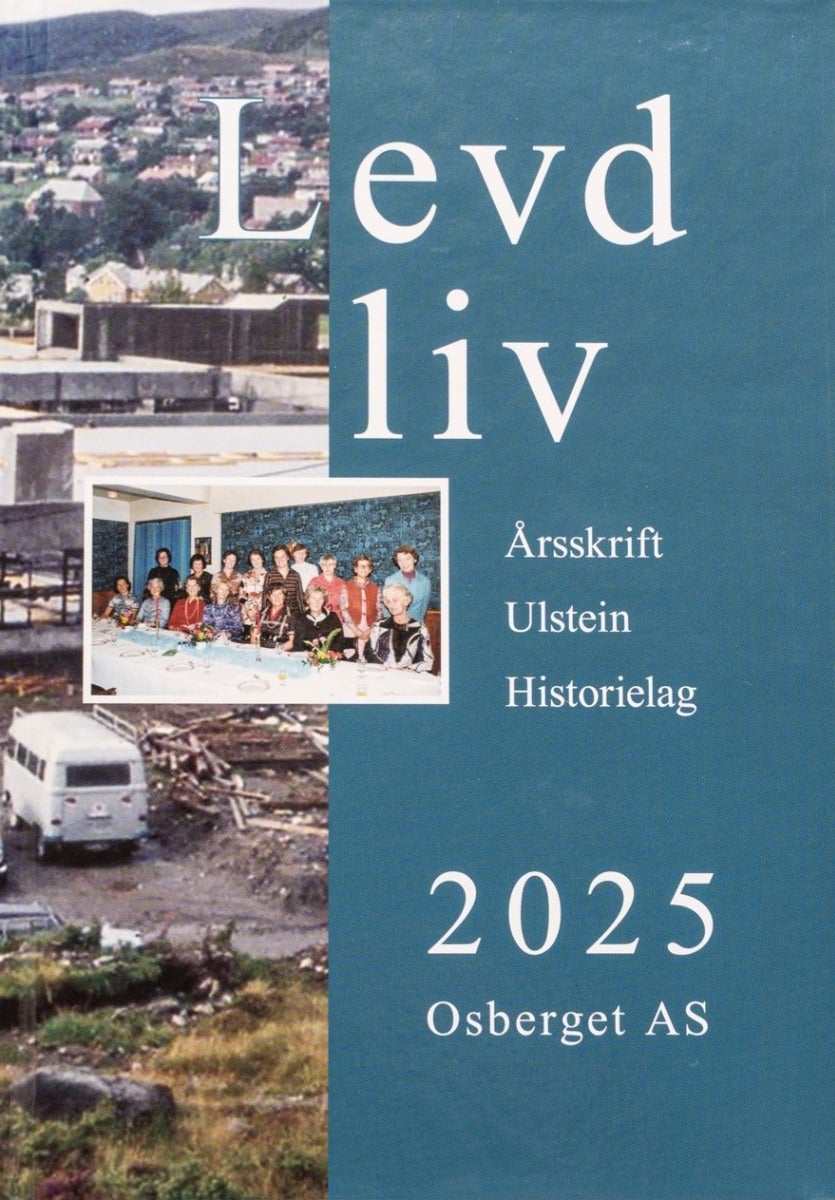 Levd Liv 2025 - Årsskrift Ulstein Historielag
