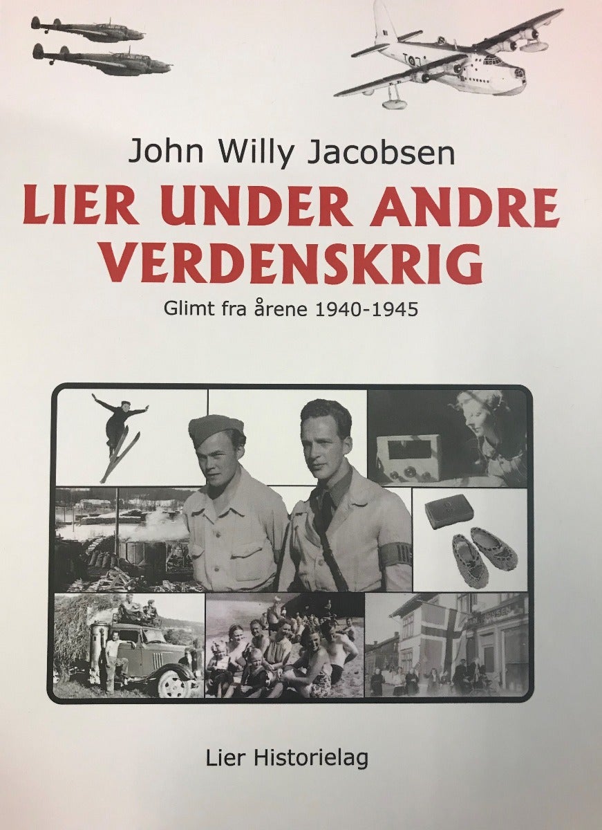 Lier under andre verdenskrig - Glimt fra årene 1940 -1945