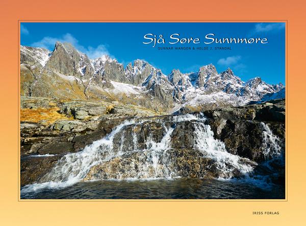 Sjå søre Sunnmøre - fakta og fabuleringar om fjell, fjord og fjøre