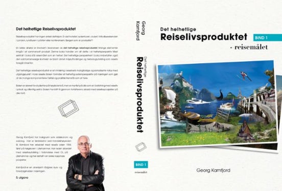 Det helhetlige reiselivsproduktet - bind 1 : reisemålet