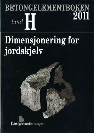 Betongelementboken - bind H : dimensjonering for jordskjelv