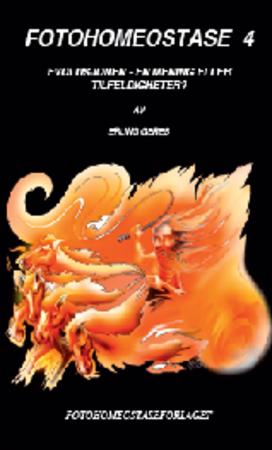 Fotohomeostase 4 - evolusjonen - en mening eller tilfeldigheter?