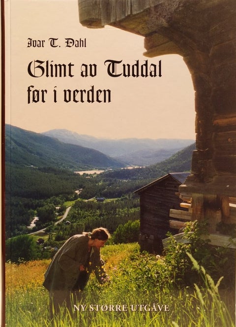 Glimt av Tuddal før i verden