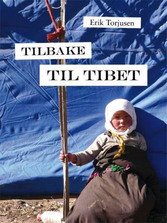 Bilde av Tilbake Til Tibet Av Erik Torjusen