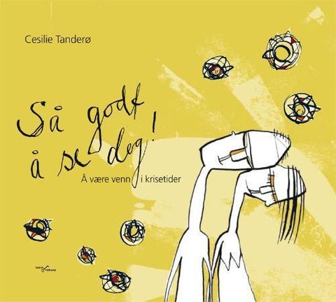 Så godt å se deg! - å være venn i krisetider