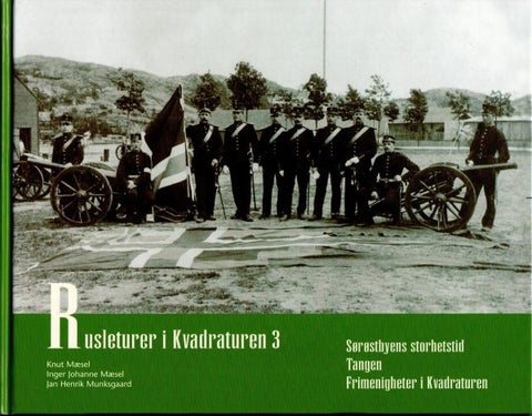 Rusleturer i Kvadraturen 3 - Sørøstbyen, Tangen og Frimenigheter