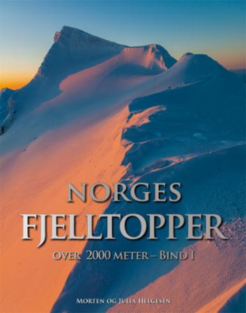 Norges fjelltopper over 2000 meter - Bind I