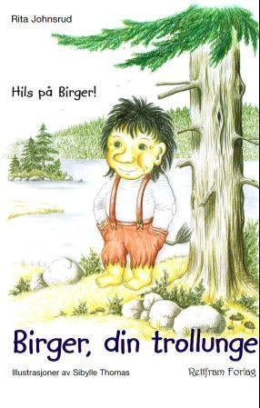 Birger, din trollunge