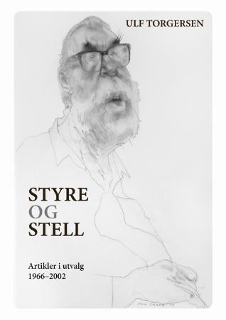Styre og stell - artikler i utvalg 1966-2002