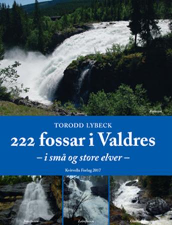 222 fossar i Valdres - i små og store elver