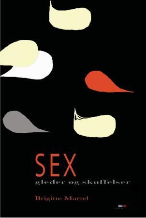 Sex - gleder og skuffelser